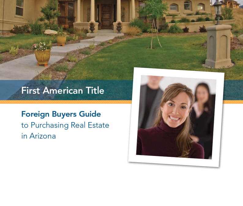 A Foreign Buyers Guide to Buying a Home in Arizona USA